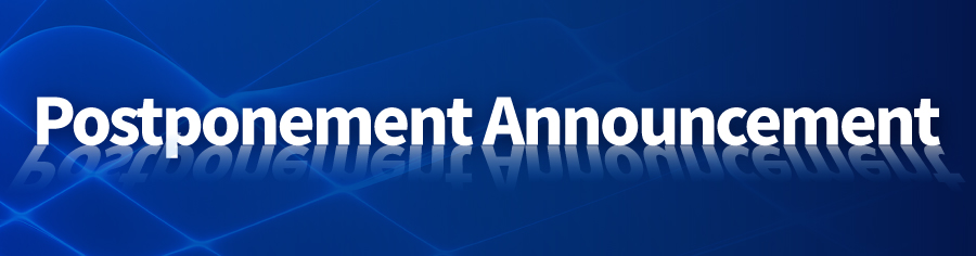 POSTPONEMENT OF SIGN CHINA 2022